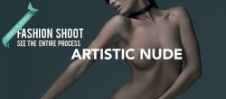 Artistic Nude - Fashion shoot tutorial