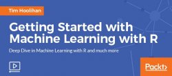 Getting Started with Machine Learning with R