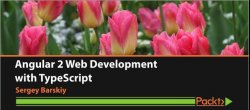 Angular 2 Web Development with TypeScript