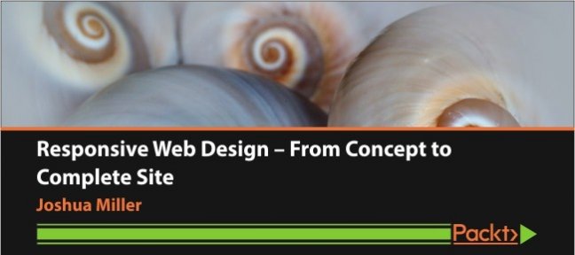 Responsive Web Design – From Concept to Complete Site