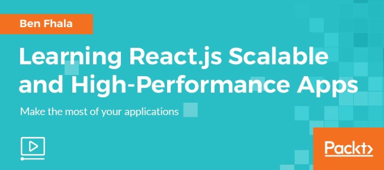 Learning React.js Scalable and High-Performance Apps