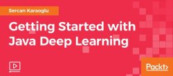 Getting Started with Java Deep Learning