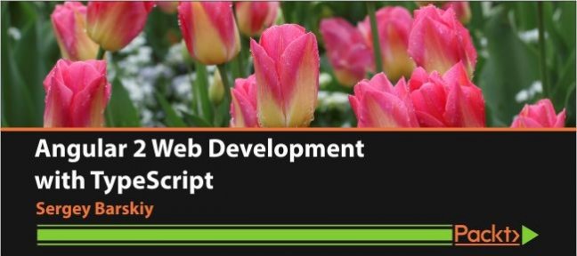 Angular 2 Web Development with TypeScript